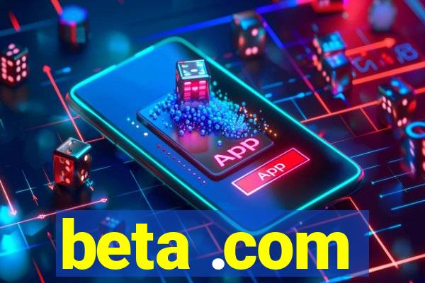 beta .com